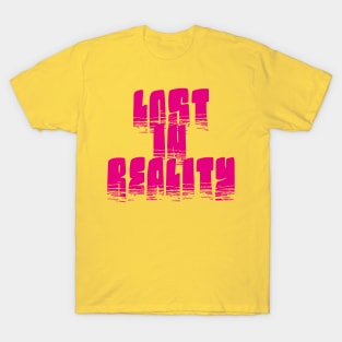 LOST IN REALITY T-Shirt